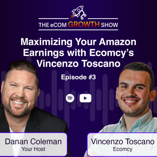 Maximizing Your Amazon Earnings with Ecomcy’s Vincenzo Toscano