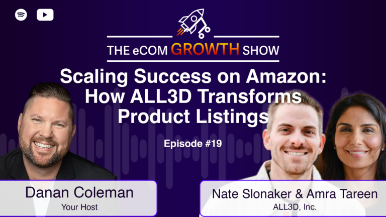 The eCom Growth Show Episode 19 graphic with host Danan Coleman and guests Nate Slonaker & Amra Tareen.