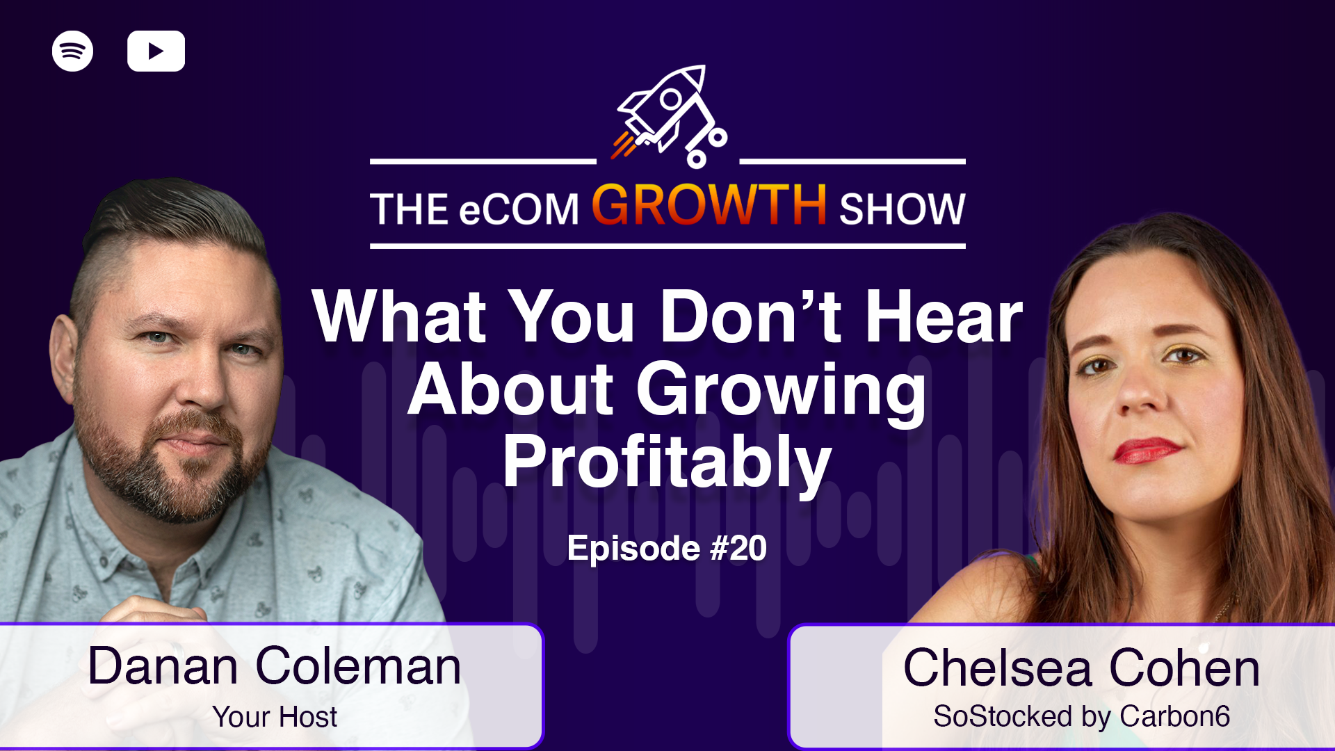 Danan Coleman and Chelsea Cohen for The eCom Growth Show, Episode #20